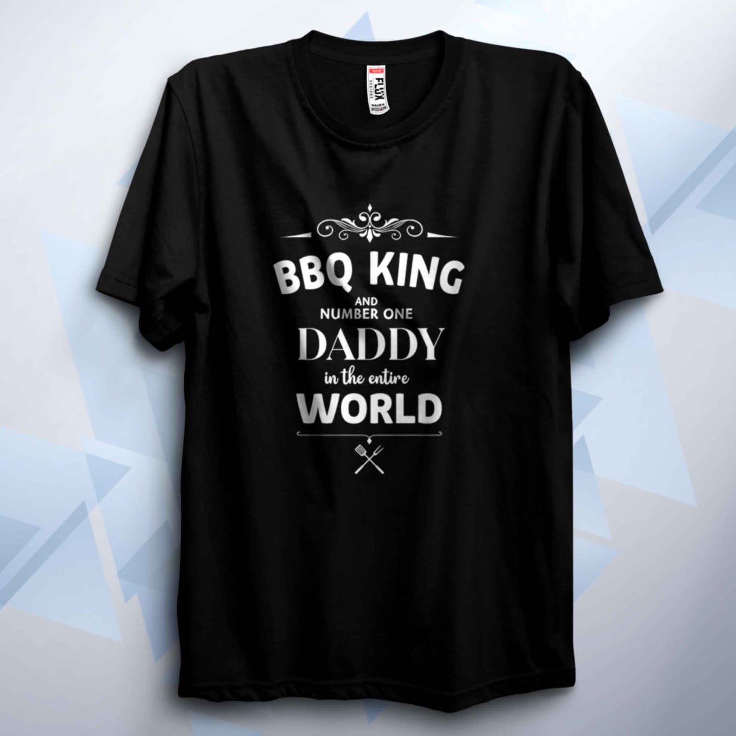 BBQ King Daddy T Shirt