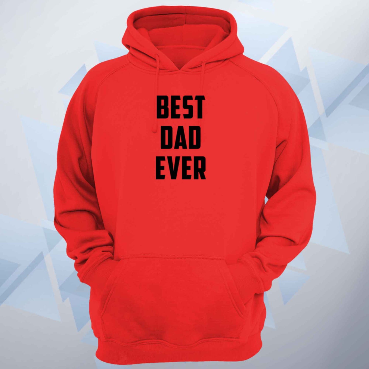 Best Dad Ever Unisex Hoodie