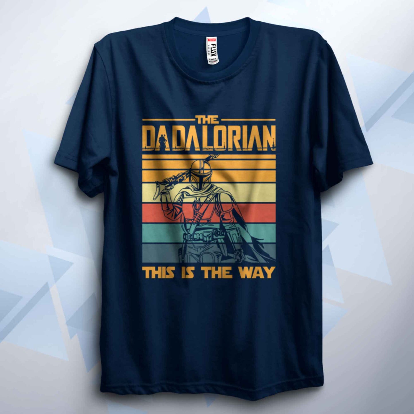 Dadalorian Line T Shirt