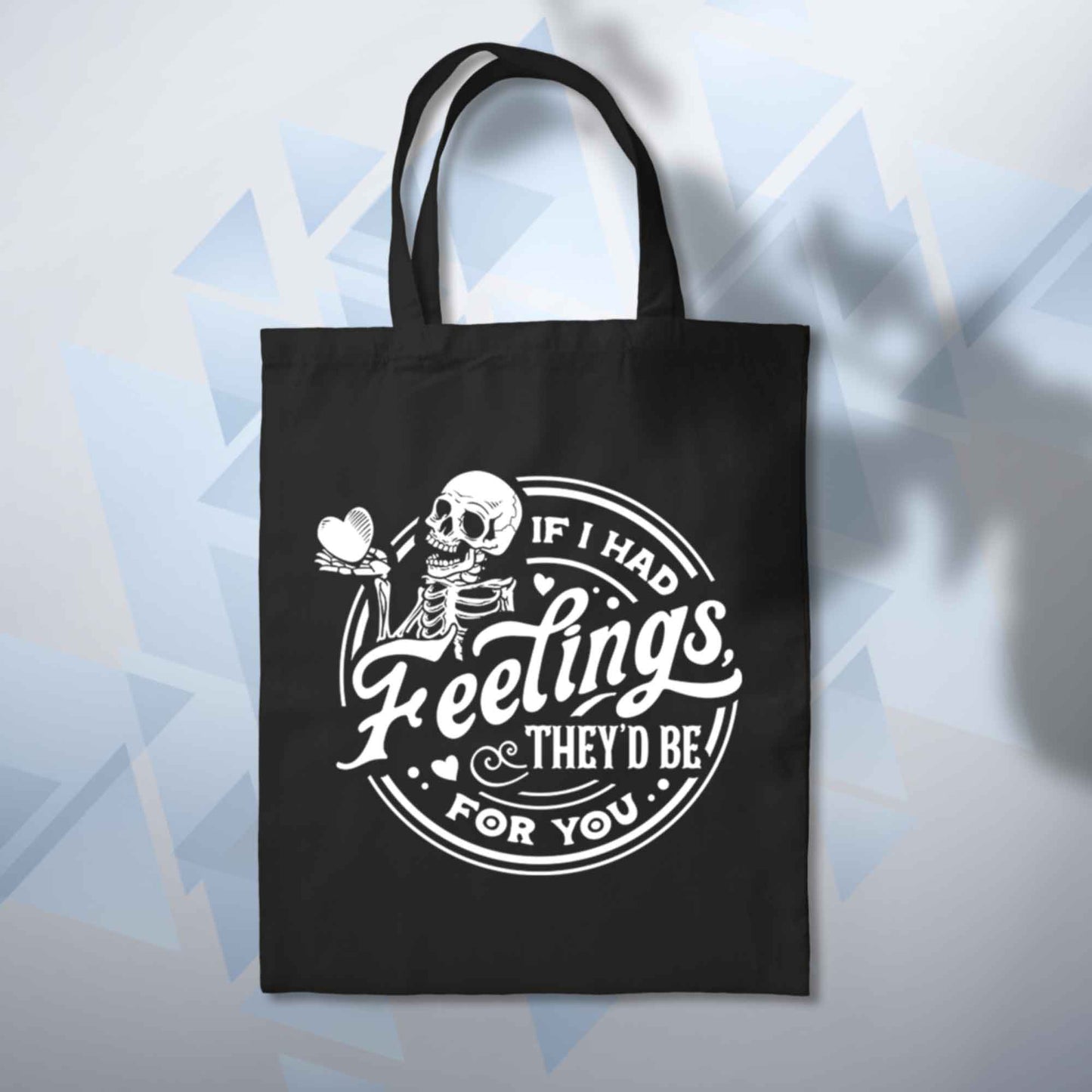 If I Had Feelings Valentines Tote Bag 10L Bag