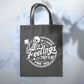 If I Had Feelings Valentines Tote Bag 10L Bag