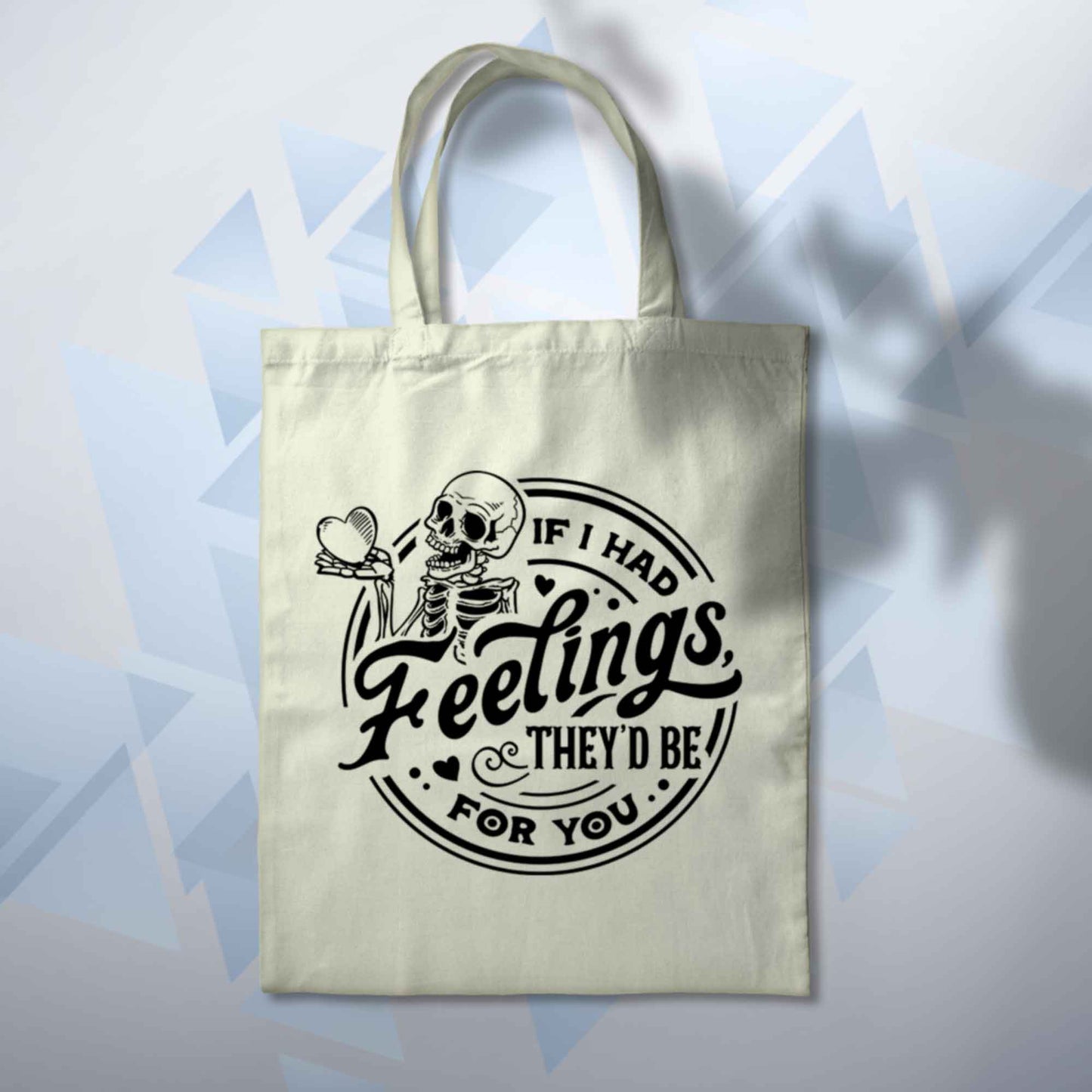 If I Had Feelings Valentines Tote Bag 10L Bag