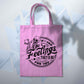 If I Had Feelings Valentines Tote Bag 10L Bag