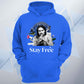 Stay Free Unisex Hoodie