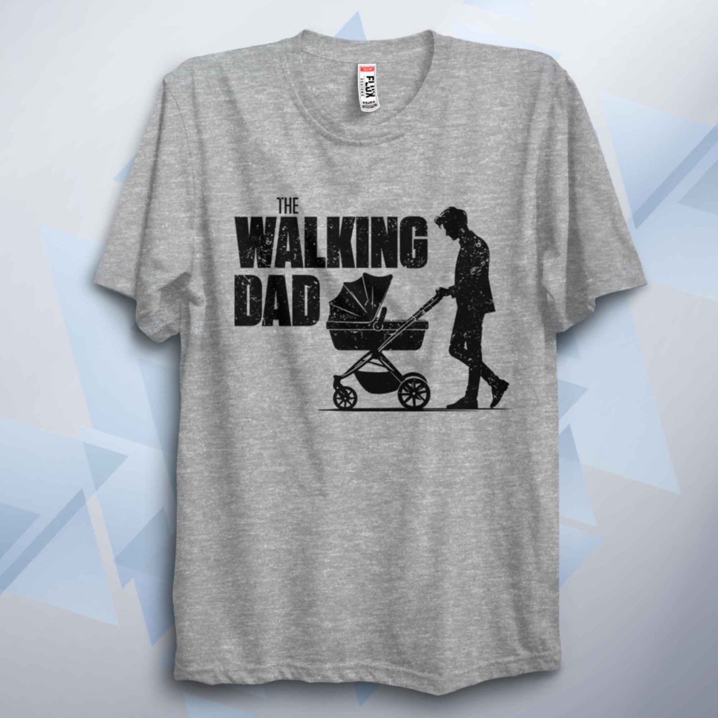 The Walking Dad Unisex T Shirt