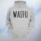 Waifu Unisex Hoodie