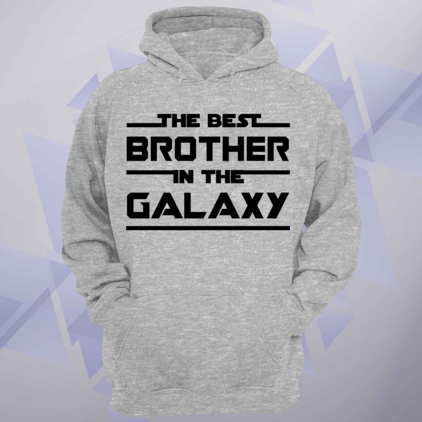 The Best Brother In The Galaxy Unisex Hoodie