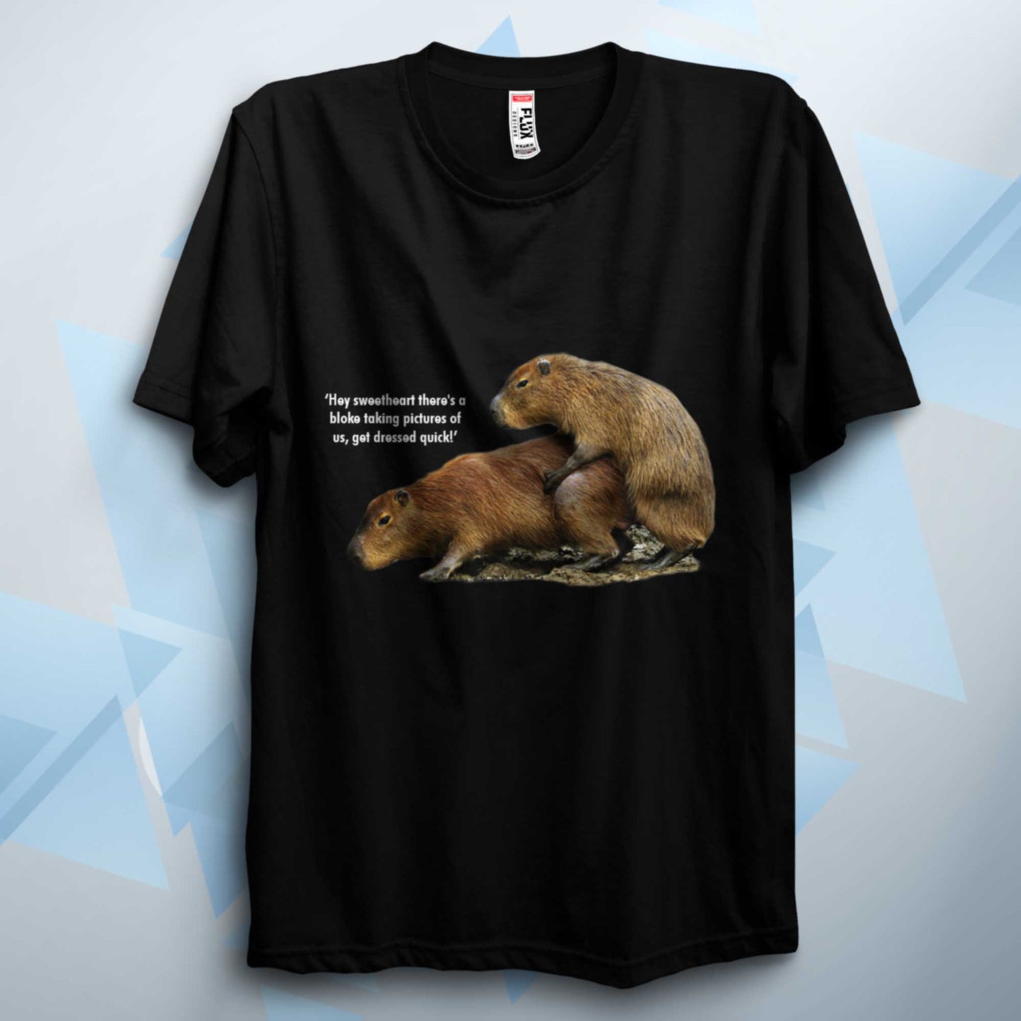 Capybara Get Dressed Quick T Shirt