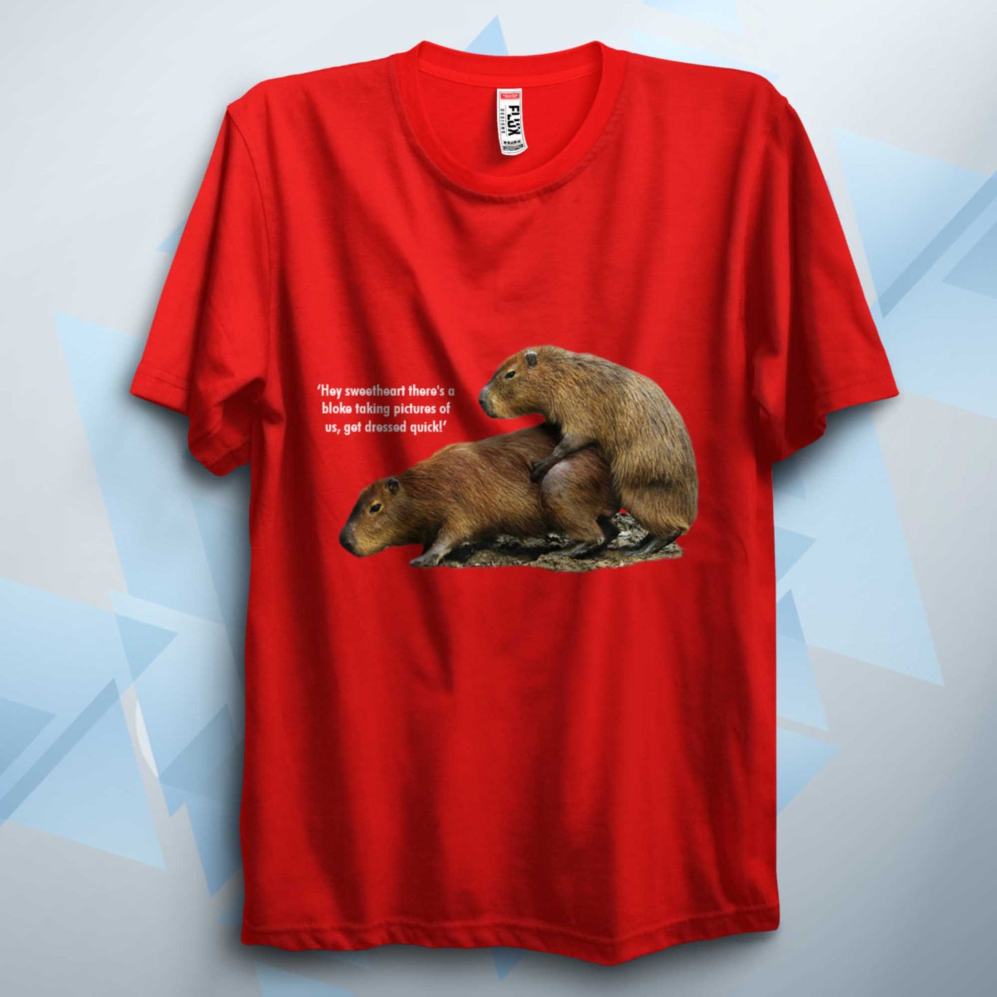 Capybara Get Dressed Quick T Shirt