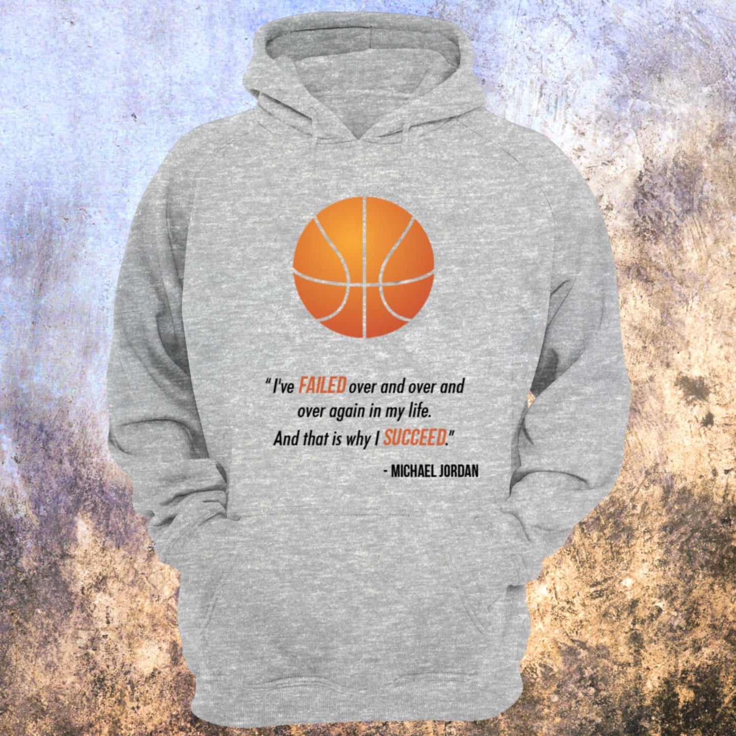 Michael Jordan Quote Coloured Unisex Hoodie