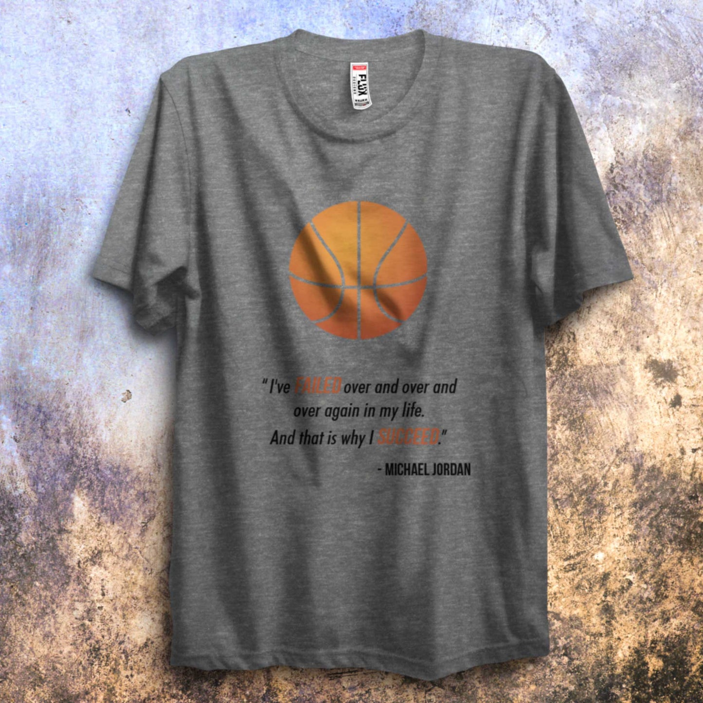 Michael Jordan Quote Coloured T Shirt